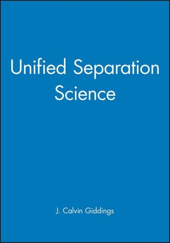 [object Object] «Unified Separation Science», автор Дж. Келвін Гіддінгс - фото №1