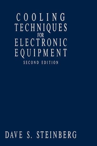 Паперова книга «Cooling Techniques for Electronic Equipment», автор Дейв С. Стейнберг - фото №1