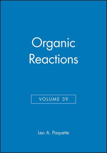 Бумажная книга «Organic Reactions, Volume 39», автор Лео А. Пакетт - фото №1