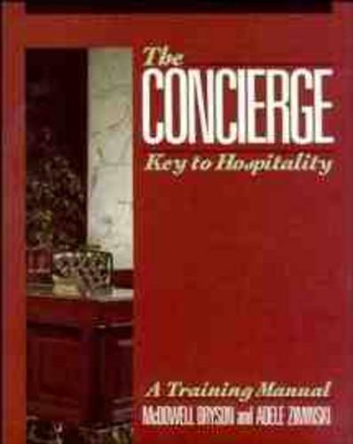 Паперова книга «The Concierge: Key to Hospitality», авторів Адель Зімінські, Макдауелл Брайсон - фото №1