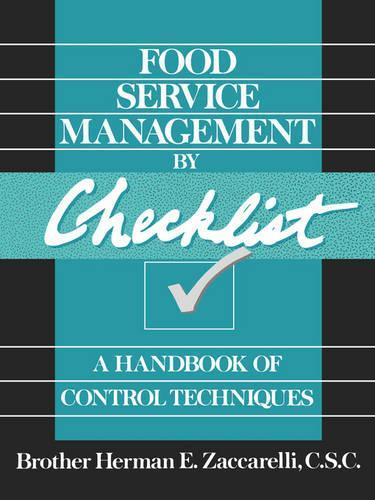 Паперова книга «Food Service Management by Checklist: A Handbook of Control Techniques», автор Герман Е. Заккареллі - фото №1