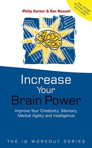 Бумажная книга «Increase Your Brainpower: Improve Your Creativity, Memory, Mental Agility and Intelligence», автор Кен Рассел - фото №1