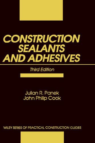 Бумажная книга «Construction Sealants and Adhesives», авторов Джон Филип Кук, Джулиан Р. Панек - фото №1