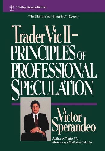 Паперова книга «Trader Vic II: Principles of Professional Speculation», автор Віктор Сперандео - фото №1