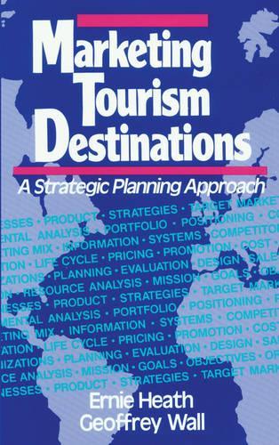 Паперова книга «Marketing Tourism Destinations: A Strategic Planning Approach», авторів Ерні Хіт, Джеффрі Уолл - фото №1