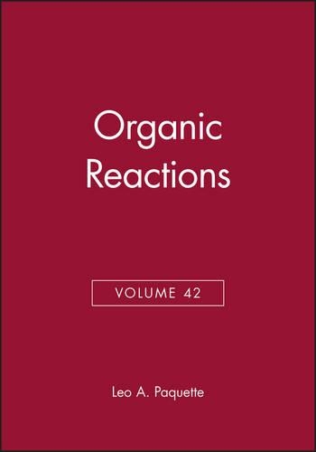 Паперова книга «Organic Reactions, Volume 42», автор Лео А. Пакетт - фото №1