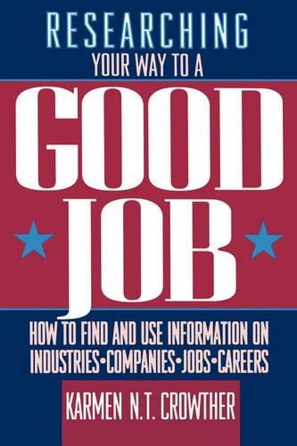 Бумажная книга «Researching Your Way to a Good Job», автор Кармен Н. Т. Кроутер - фото №1