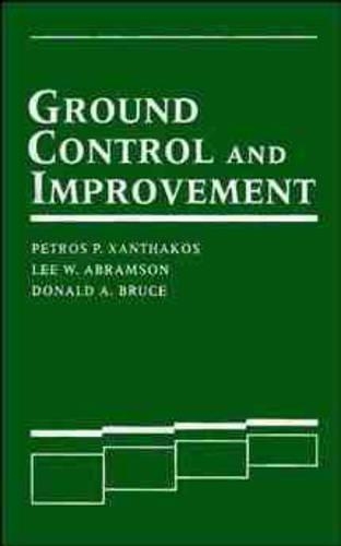 Паперова книга «Ground Control and Improvement», авторів Дональд А. Брюс, Лі В. Абрамсон, Петрос П. Ксантакос - фото №1