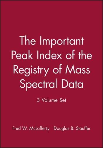 Паперова книга «The Important Peak Index of the Registry of Mass Spectral Data, 3 Volume Set», авторів Дуглас Б. Стауффер, Фред В. Маклаферті - фото №1