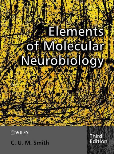 Паперова книга «Elements of Molecular Neurobiology», автор К. У. М. Сміт - фото №1