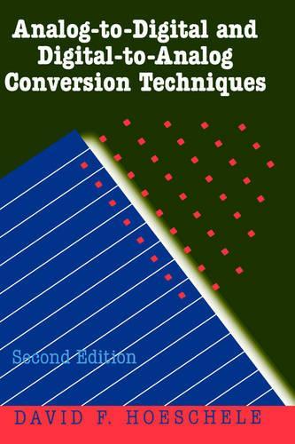 Паперова книга «Analog-to-Digital and Digital-to-Analog Conversion Techniques», автор Девід Ф. Хошеле - фото №1