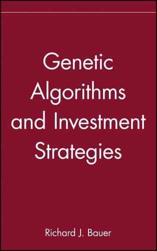 [object Object] «Genetic Algorithms and Investment Strategies», автор Ричард Дж. Бауэр - фото №1