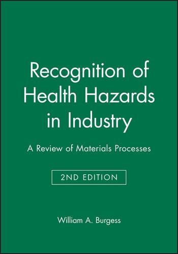 Паперова книга «Recognition of Health Hazards in Industry: A Review of Materials Processes», автор Вільям А. Берджесс - фото №1