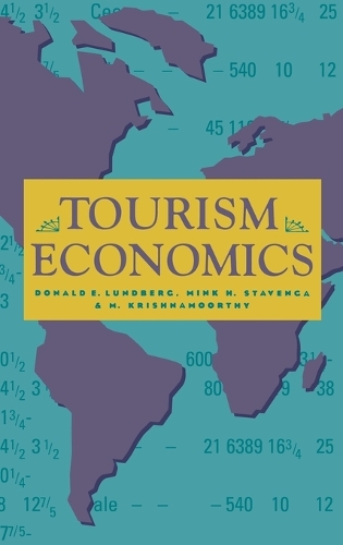 Паперова книга «Tourism Economics», авторів Дональд Е. Лундберг, М. Крішнамурті, Мінк Х. Ставенга - фото №1