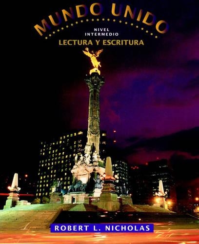 Бумажная книга «Mundo unido, Lectura y escritura: Nivel Intermedio», автор Роберт Л. Николас - фото №1