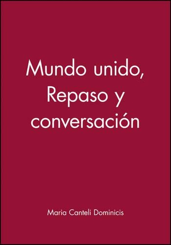 Бумажная книга «Mundo unido: Repaso y conversación», автор Мария Кантели Доминицис - фото №1