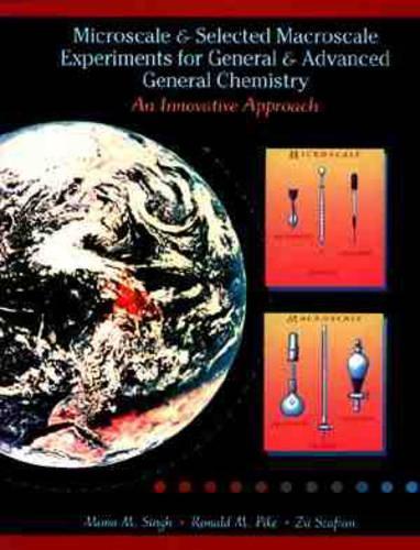 [object Object] «Microscale and Selected Macroscale Experiments for General and Advanced General Chemistry: An Innovation Approach», авторів Моно М. Сінгх, Рональд М. Пайк, Цві Шафран - фото №1