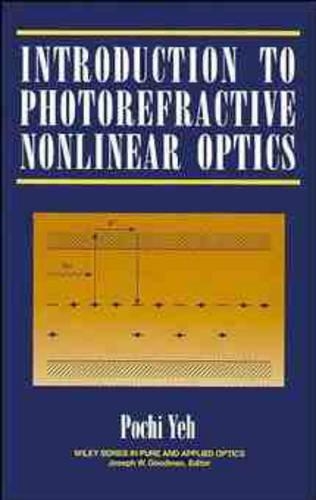 [object Object] «Introduction to Photorefractive Nonlinear Optics», автор Почи Йех - фото №1