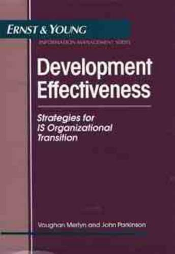 [object Object] «Development Effectiveness: Strategies for IS Organizational Transition», автор Вон Мерлін - фото №1
