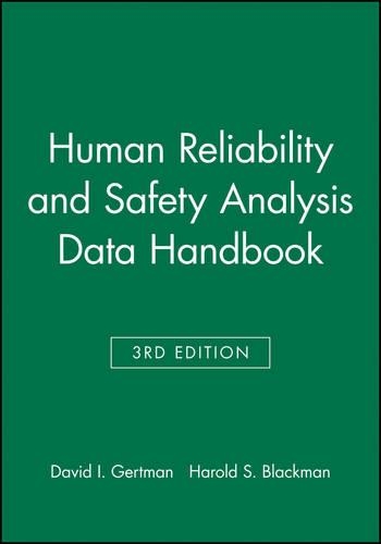 Бумажная книга «Human Reliability and Safety Analysis Data Handbook», авторов Дэвид И. Гертман, Гарольд С. Блэкман - фото №1