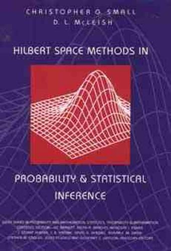 [object Object] «Hilbert Space Methods in Probability and Statistical Inference», авторів Крістофер Г. Смолл, Дон Л. Макліш - фото №1