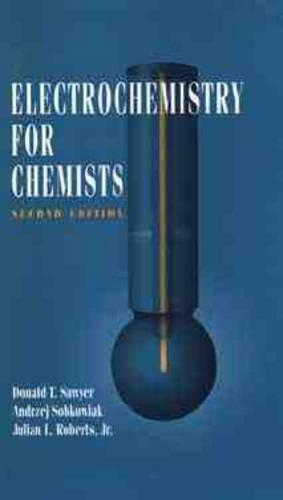 Бумажная книга «Electrochemistry for Chemists», авторов Анджей Собковяк, Дональд Т. Сойер, Джулиан Л. Робертс - фото №1
