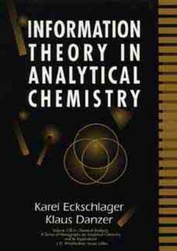 Бумажная книга «Information Theory in Analytical Chemistry», авторов Карел Экшлагер, Клаус Данцер - фото №1