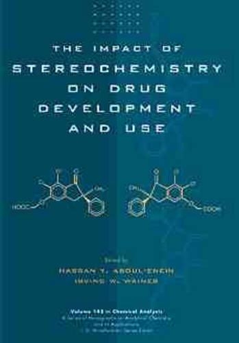 Бумажная книга «The Impact of Stereochemistry on Drug Development and Use», авторов Хассан Й. Абул-Энейн, Ирвинг В. Вайнер - фото №1