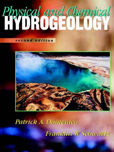 Бумажная книга «Physical and Chemical Hydrogeology», авторов Франклин У. Шварц, Патрик А. Доменико - фото №1