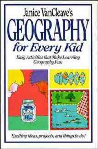 Паперова книга «Janice VanCleave's Geography for Every Kid: Easy Activities that Make Learning Geography Fun», автор Дженіс Ванклів - фото №1