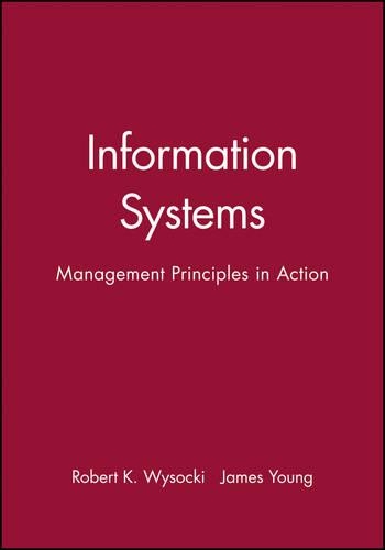 Бумажная книга «Information Systems: Management Principles in Action», автор Роберт К. Высоцкий - фото №1
