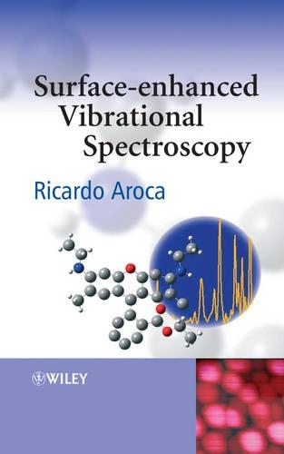 Паперова книга «Surface-Enhanced Vibrational Spectroscopy», автор Рікардо Арока - фото №1