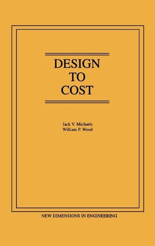 Паперова книга «Design to Cost», авторів Джек В. Майклз, Вільям П. Вуд - фото №1