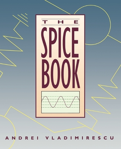 Паперова книга «The SPICE Book», автор Андрій Владимиреску - фото №1