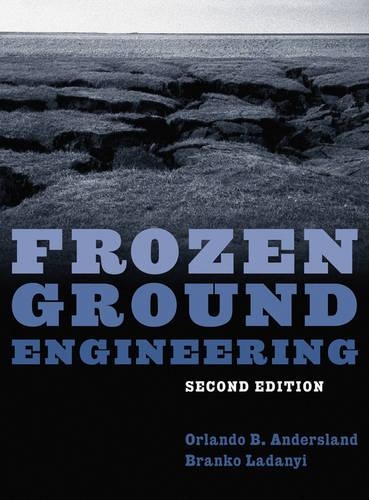 Бумажная книга «Frozen Ground Engineering», авторов Бранко Ладаний, Орландо Б. Андерсленд - фото №1