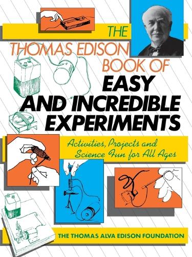 [object Object] «The Thomas Edison Book of Easy and Incredible Experiments», автор Джеймс Г. Кук - фото №1