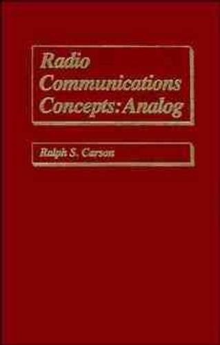 [object Object] «Radio Communications Concepts: Analog», автор Ральф С. Карсон - фото №1