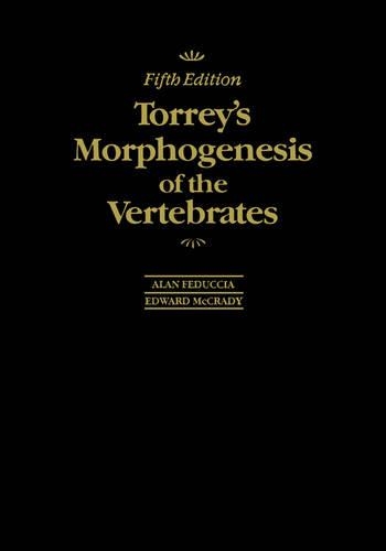 Бумажная книга «Torrey's Morphogenesis of the Vertebrates», авторов Алан Федуччиа, Эдвард Маккрэди - фото №1