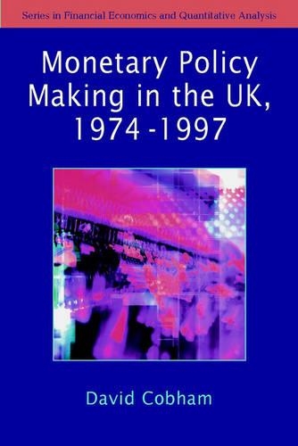 Бумажная книга «The Making of Monetary Policy in the UK, 1975-2000», автор Дэвид Кобэм - фото №1