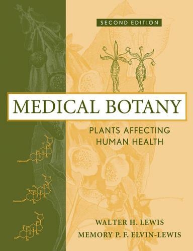 Бумажная книга «Medical Botany: Plants Affecting Human Health», авторов Мемори Элвин-Льюис, Уолтер Х. Льюис - фото №1