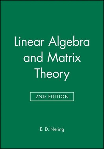 Бумажная книга «Linear Algebra and Matrix Theory», автор Э. Д. Неринг - фото №1