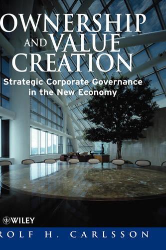 Бумажная книга «Ownership and Value Creation: Strategic Corporate Governance in the New Economy», автор Рольф Х. Карлссон - фото №1