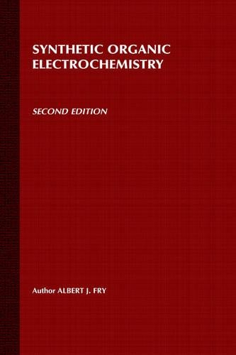 Паперова книга «Synthetic Organic Electrochemistry», автор Альберт Дж. Фрай - фото №1