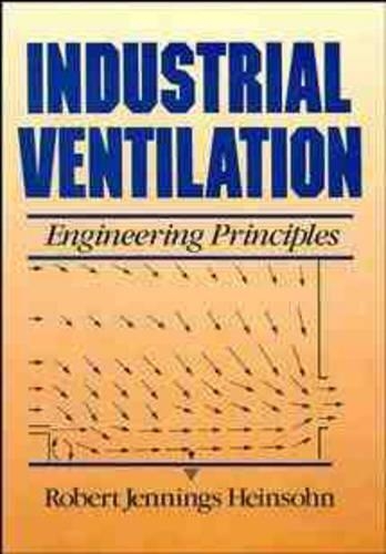 Паперова книга «Industrial Ventilation: Engineering Principles», автор Роберт Дженнінгс Хайнсон - фото №1