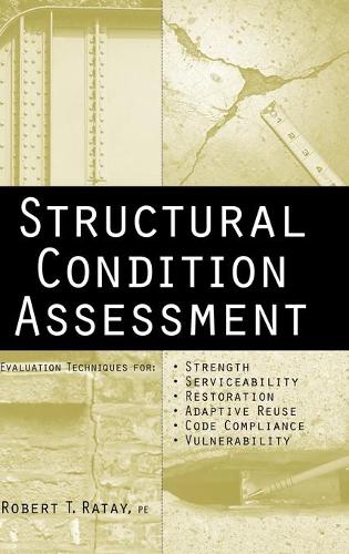 Бумажная книга «Structural Condition Assessment», автор Роберт Т. Ратай - фото №1