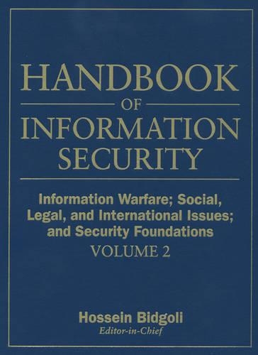 Паперова книга «Handbook of Information Security, Information Warfare, Social, Legal, and International Issues and Security Foundations», автор Хоссейн Бідголі - фото №1