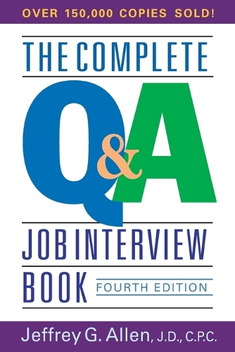 Бумажная книга «The Complete Q&A Job Interview Book», автор Джеффри Г. Аллен - фото №1