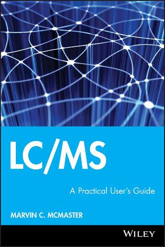 Паперова книга «LC/MS: A Practical User's Guide», автор Марвін К. Макмастер - фото №1
