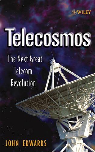 Бумажная книга «Telecosmos: The Next Great Telecom Revolution», автор Джон Эдвардс - фото №1