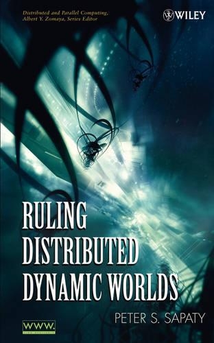 Паперова книга «Ruling Distributed Dynamic Worlds», автор Пітер Сапаті - фото №1